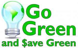 California Save Green By Being Green!
