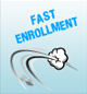 Fast Enrollment