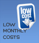 Low Monthly Costs